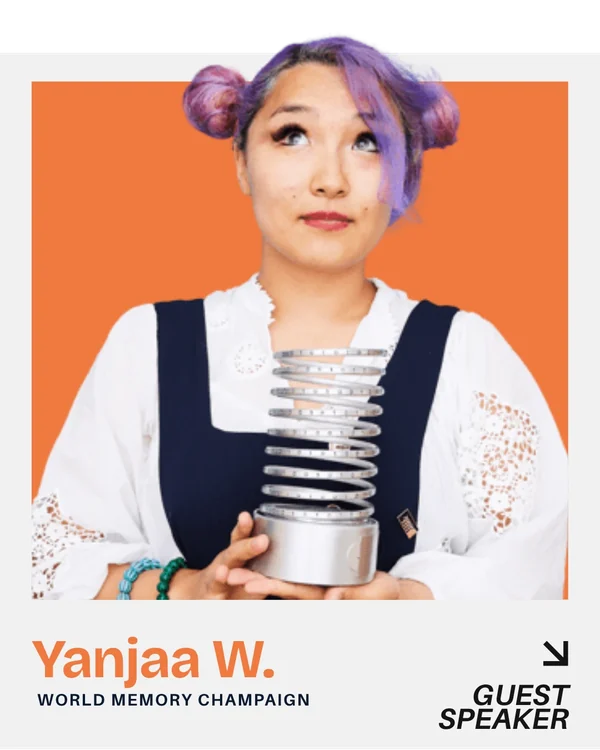 Yanjaa W. — World Memory Champion. Guest Speaker.
